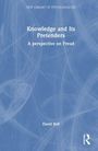 Buchtitel: "Knowledge and Its Pretenders: A Perspective on Freud" von David Bell, blaue Hintergrundfarbe.