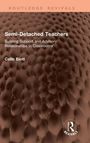„Semi-Detached Teachers: Building Support and Advisory Relationships in Classrooms“ von Colin Biott. Strukturierte Oberfläche.