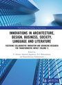 Innovations in Architecture, Design, Business, Society, Language and Literature, Buch