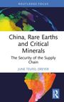 "China, Rare Earths and Critical Minerals: The Security of the Supply Chain," von June Teufel Dreyer. Bunte Weltkarte.