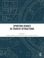 Sporting Venues as Tourist Attractions, Buch