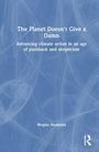 Wopke Hoekstra: The Planet Doesn't Give a Damn, Buch