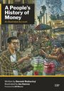 „A People’s History of Money“; Eine Straßenszene mit Menschen, die Essen und Getränke kaufen und verkaufen.
