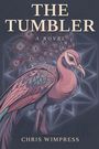 Chris Wimpress: The Tumbler, Buch