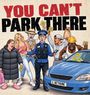 S. Bethune: You Can't Park There, Buch