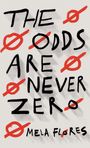Mela Flores: The Odds Are Never Zero, Buch