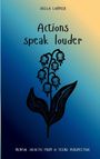 "Actions speak louder" und "Mental health from a teen's perspective". Illustration: Maiglöckchen auf blau-goldenem Hintergrund.