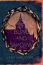 Lexa Hartwell: Throne of Blood and Shadow, Buch