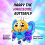 Quineshia Washington: Harry the handsome butterfly, Buch