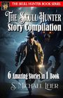 S. Michael Leier: The Skull Hunter Story Compilation, Buch