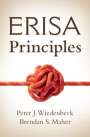 Peter J. Wiedenbeck (Washington University School of Law): ERISA Principles, Buch