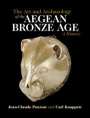 Jean-Claude Poursat: The Art and Archaeology of the Aegean Bronze Age, Buch