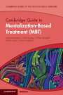 Anthony Bateman: Cambridge Guide to Mentalization-Based Treatment (Mbt), Buch