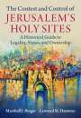 Marshall J Breger: The Contest and Control of Jerusalem's Holy Sites, Buch