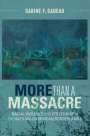 Sabine F. Cadeau: More than a Massacre, Buch
