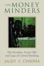 Jagjit Chadha: The Money Minders, Buch