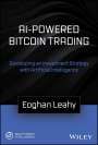 Eoghan Leahy: Know When to Hodl, Know When to Fodl: How to Trade Bitcoin Like a Pro, Buch