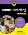 Jeff Strong: Home Recording For Dummies, Buch
