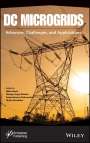 : DC Microgrids: Advances, Challenges, and Applications, Buch