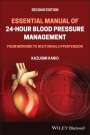 Kazuomi Kario: Essential Manual of 24-Hour Blood Pressure Management, Buch