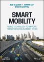 Bob Mcqueen: Smart Mobility: Using Technology to Improve Transportation in Smart Cities, Buch