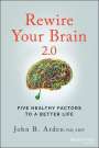 John B. Arden: Rewire Your Brain 2.0, Buch