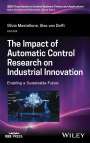 Silvia Mastellone: The Impact of Automatic Control Research on Industrial Innovation, Buch