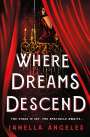 Janella Angeles: Where Dreams Descend, Buch