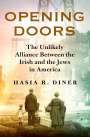 Hasia R Diner: Opening Doors, Buch