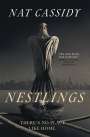 Nat Cassidy: Nestlings, Buch