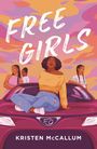 "FREE GIRLS" und "KRISTEN McCALLUM" stehen vor einem Sonnenuntergang. Eine Illustration zeigt vier junge Frauen und ein Auto.