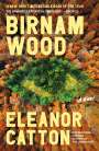 Eleanor Catton: Birnam Wood, Buch