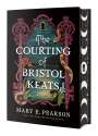 Mary E Pearson: The Courting of Bristol Keats, Buch