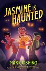 Mark Oshiro: Jasmine Is Haunted, Buch