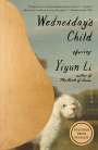 Yiyun Li: Wednesday's Child, Buch