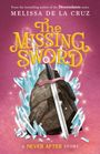 Melissa de la Cruz: Never After: The Missing Sword, Buch