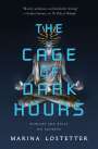 Marina Lostetter: The Cage of Dark Hours, Buch