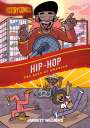 Jarrett Williams: History Comics: Hip-Hop, Buch