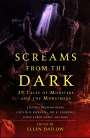 Ellen Datlow: Screams from the Dark: 29 Tales of Monsters and the Monstrous, Buch