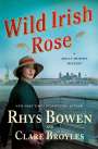 Rhys Bowen: Wild Irish Rose: A Molly Murphy Mystery, Buch