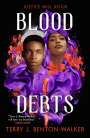 Terry J Benton-Walker: Blood Debts, Buch
