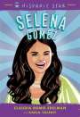 Claudia Romo Edelman: Hispanic Star: Selena Gomez, Buch