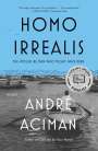 André Aciman: Homo Irrealis: The Would-Be Man Who Might Have Been: Essays, Buch