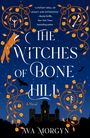 Ava Morgyn: The Witches of Bone Hill, Buch