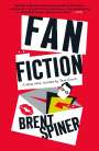 Brent Spiner: Fan Fiction: A Mem-Noir: Inspired by True Events, Buch