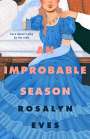 Rosalyn Eves: An Improbable Season, Buch