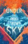 A. Deborah Baker: Under the Smokestrewn Sky, Buch