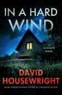 David Housewright: In a Hard Wind: A McKenzie Novel, Buch