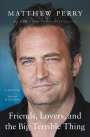 Matthew Perry: Friends, Lovers, and the Big Terrible Thing, Buch