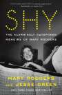 Mary Rodgers: Shy: The Alarmingly Outspoken Memoirs of Mary Rodgers, Buch